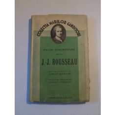 PAGINI NEMURITOARE ALE LUI J.-J. ROUSSEAU , ALESE SI EXPLICATE DE ROMAIN ROLLAND ,