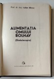 ALIMENTATIA OMULUI BOLNAV(DIETOTERAPIA) de IULIAN MINCU 1980