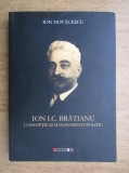 Ion I.C. Bratianu Conceptie si management politic Ion Novacescu