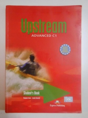 UPSTREAM ADVANCED C1 , STUDENT&amp;#039;S BOOK by VIRGINIA EVANS , LYNDA EDWARDS, 2011 foto