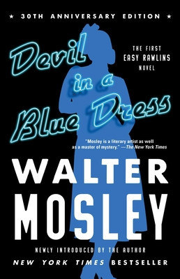 Devil in a Blue Dress (30th Anniversary Edition), Volume 1: An Easy Rawlins Novel foto