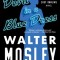 Devil in a Blue Dress (30th Anniversary Edition), Volume 1: An Easy Rawlins Novel