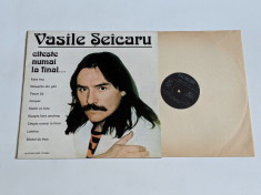 Vasile Seicaru - Citeste numai la final...- disc vinil ( vinyl , LP ) nou foto