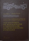Cartea tehnicianului din sectorul de mecanizare a lucratorilor de imbunatatiri funciare &ndash; Ion Mexi, Stefan Trifu
