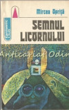 Semnul Licornului - Mircea Oprita