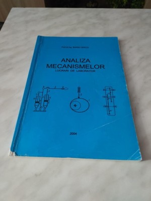 ANALIZA MECANISMELOR (LUCRARI DE LABORATOR) - BARBU GRECU foto