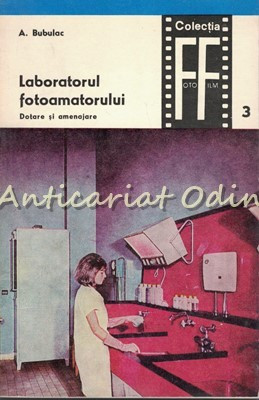 Laboratorul Fotoamatorului - A. Bubulac, Val. Tepordei foto