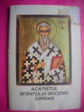 HOPCT CARTE-ACATISTUL SFANTULUI MUCENIC CIPRIAN - -64 PAG-CARTICICA DE BUZUNAR