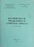 BATRANETEA SI PROBLEMELE EI (VARSTELE OMULUI)-RENE DUDA