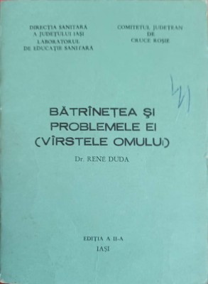 BATRANETEA SI PROBLEMELE EI (VARSTELE OMULUI)-RENE DUDA-233356 foto
