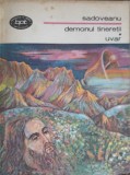 Demonul Tineretii. Uvar - Mihail Sadoveanu, 1979, Minerva, BPT, Roman, Beletristica, Coperta Necartonata