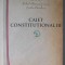 CAIET CONSTITUTIONAL III , editie coordonata de ROBERT - MARIUS CAZANCIUC si CRISTIAN PIRVULESCU , 2024