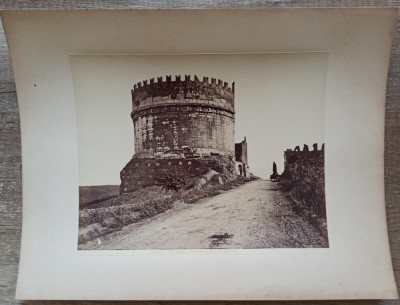 Mormantul Ceciliei Metella, Roma// fotografie sec. XIX, Giorgio Sommer Napoli foto