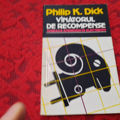 PHILIP K DICK - VINATORUL DE RECOMPENSE-R3