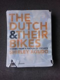 THE DUTCH AND THEIR BIKES, SCENES FROM A NATION OF CYCLISTS - SHIRLEY AGUDO (CARTE DE FOTOGRAGIE)