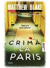 Crima la Paris/Matthew Blake