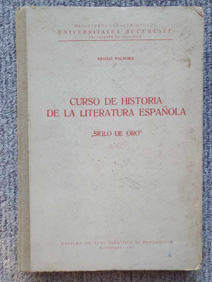 Curso de Historia de la literatura espanola, Siglo de oro, Palmira, 1962, 448 pg foto