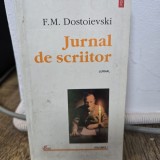 Jurnal de scriitor - F. M. Dostoievski volumul I