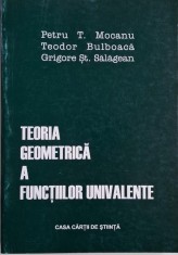 Teoria geometrica a functiilor univalente ? Petru T. Mocanu foto
