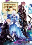 Accomplishments of the Duke&#039;s Daughter (Light Novel) Vol. 1