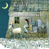 Gy&eacute;m&aacute;ntmes&eacute;k - Kr&uacute;dy Gyula