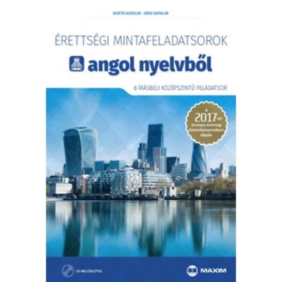 &amp;Eacute;retts&amp;eacute;gi mintafeladatsorok angol nyelvből (8 &amp;iacute;r&amp;aacute;sbeli k&amp;ouml;z&amp;eacute;pszintű feladatsor) CD-vel - A 2017-től &amp;eacute;rv&amp;eacute;nyes &amp;eacute;retts&amp;eacute;gi k&amp;ouml;vetelm&amp;eacute;nyrendszer alapj&amp;aacute;n - Bu foto