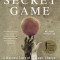 The Secret Game: A Wartime Story of Courage, Change, and Basketball&#039;s Lost Triumph