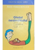 Radu Paraschivescu - Ghidul nesimțitului (editia 2006), Humanitas