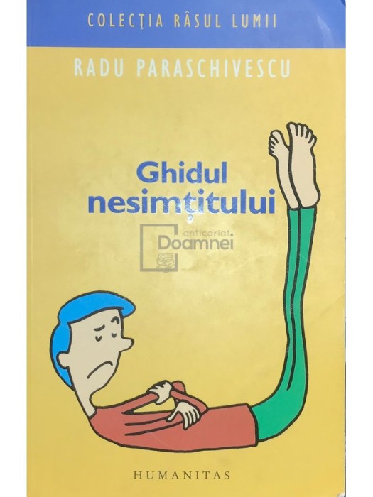 Radu Paraschivescu - Ghidul nesimtitului (Editia: 2006)