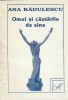 ANA RADULESCU - OMUL SI CAUTARILE DE SINE