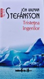 Cumpara ieftin Tristetea ingerilor - 2023 - Jon Kalman Stefansson (@H70)