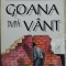 NICOLAE IOANA - GOANA DUPA VANT (ultimul volum antum, 1999)