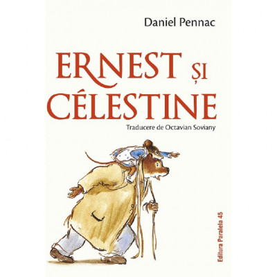 Ernest Si Celestine - Daniel Pennac foto