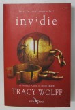 INVIDIE , AL TREILEA VOLUM AL SERIEI CRAVE , roman de TRACY WOLFF , 2022