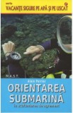 Orientarea submarina in scufundarea de agrement - Alain Perrier