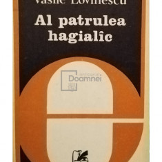 Vasile Lovinescu - Al patrulea hagialâc (editia 1981)