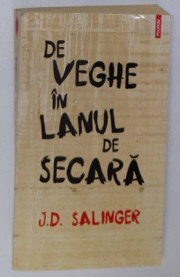 DE VEGHE IN LANUL DE SECARA de J.D. SALINGER 2011 , foto