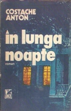 In lunga noapte - Costache Anton foto