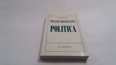 POLITICA - TRAIAN BRAILEANU RF17/3 foto