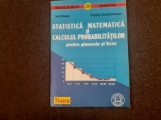Ion Chesca - Statistica matematica si calculul probabilitatilor pentru gimnaziu si liceu