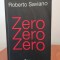 Roberto Saviano, Zero Zero Zero. Sub imperiul prafului alb