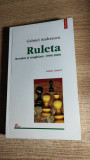 Cumpara ieftin Gabriel Andreescu - Ruleta: Romani si maghiari, 1990-2000 -Jurnal tematic (2001)