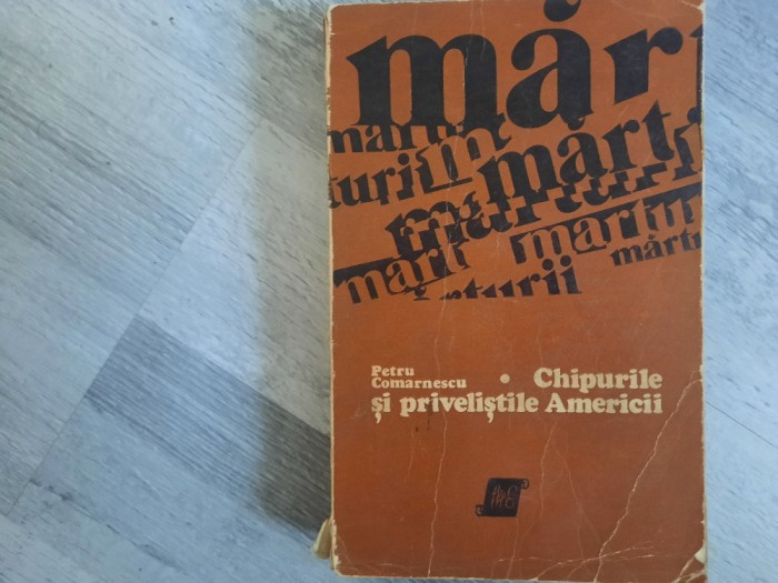 Chipurile si privelistile Americii de Petru Comarnescu