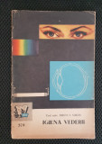 Igiena vederii - Miron S. Miron (colecția SRSC)