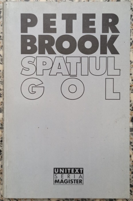 Spatiul gol - Peter Brook