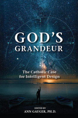 God&amp;#039;s Grandeur: The Catholic Case for Intelligent Design foto