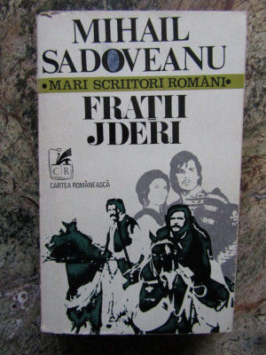 Mihail Sadoveanu - Fratii Jderi foto