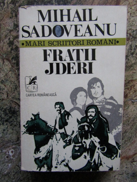 Mihail Sadoveanu - Fratii Jderi