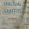 Spiritual Graffiti