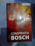 a6 Conspiratia Bosch - Yves Jego și Denis Lepee